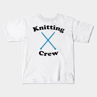 Knitting Crew Needles Funny Kids T-Shirt